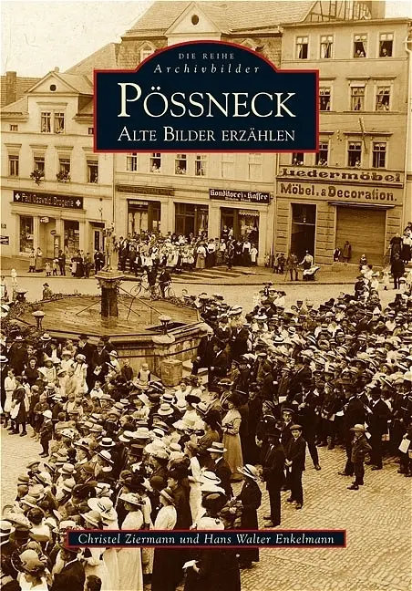 Cover: 9783897028623 | Pössneck | Alte Bilder erzählen | Hans Walter Enkelmann | Taschenbuch