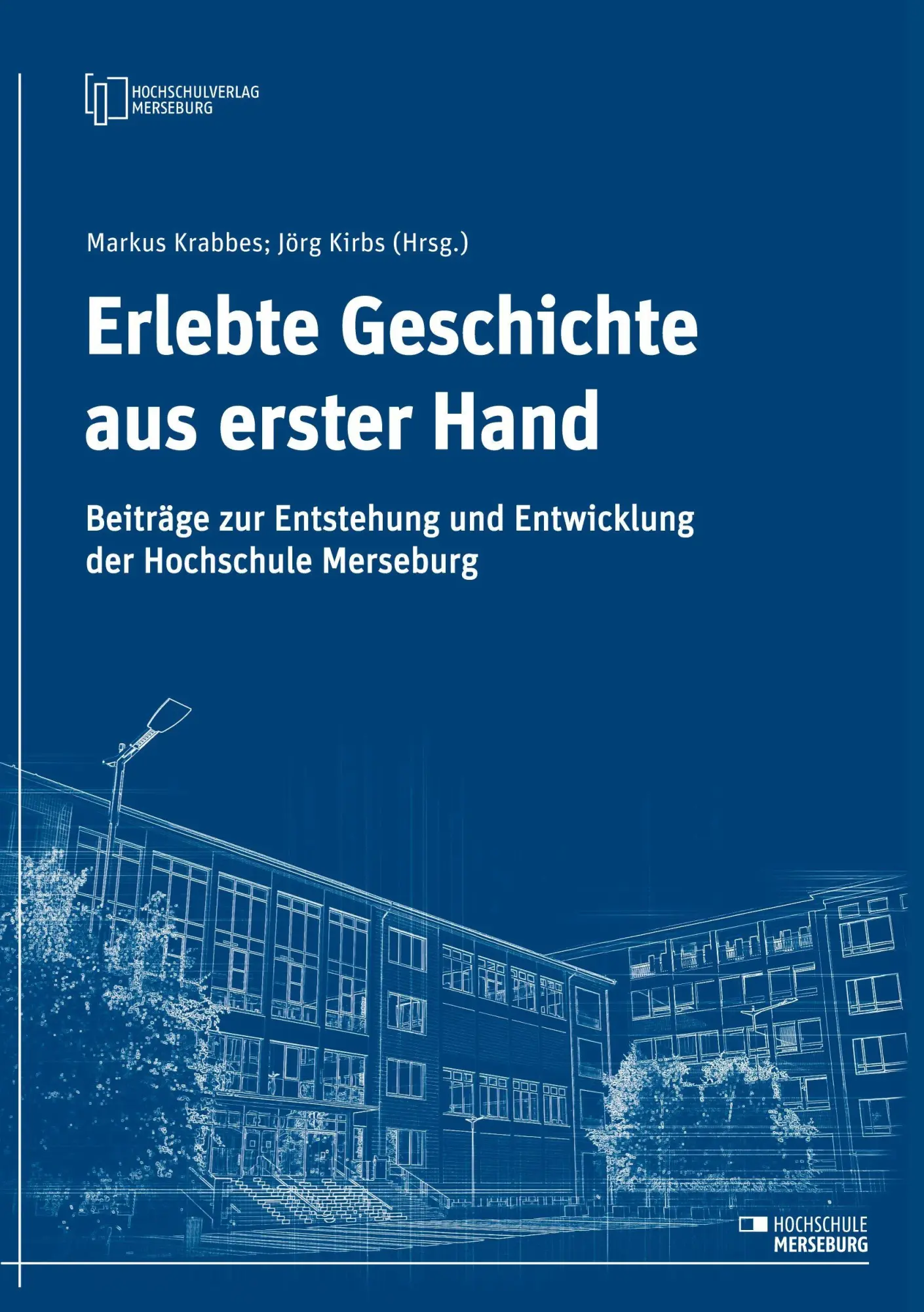 Cover: 9783948058623 | Hochschulchronik | Erlebte Geschichte aus erster Hand | Taschenbuch