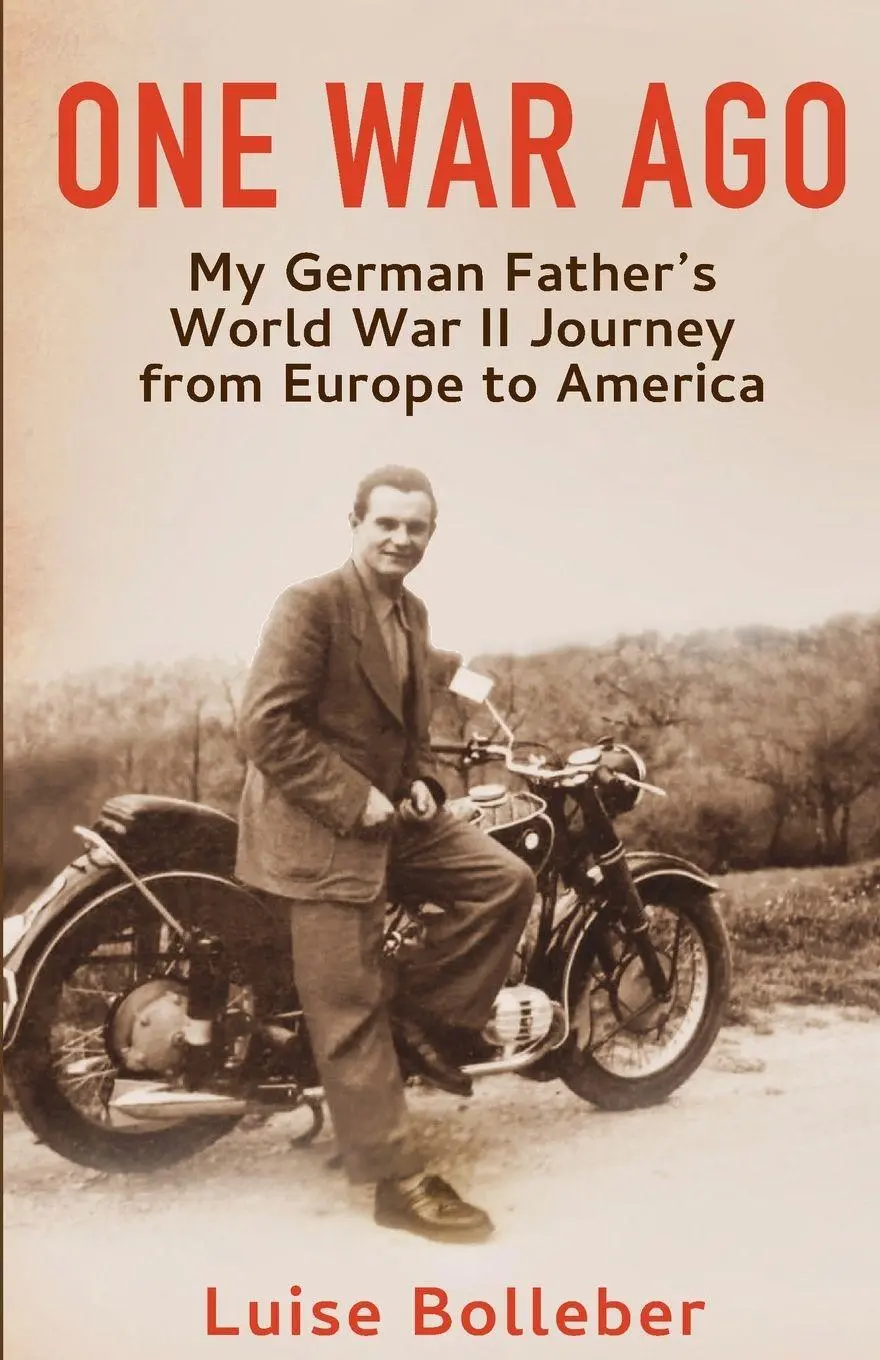 Cover: 9798218748623 | One War Ago - My German Father's Journey from Europe to America | Buch