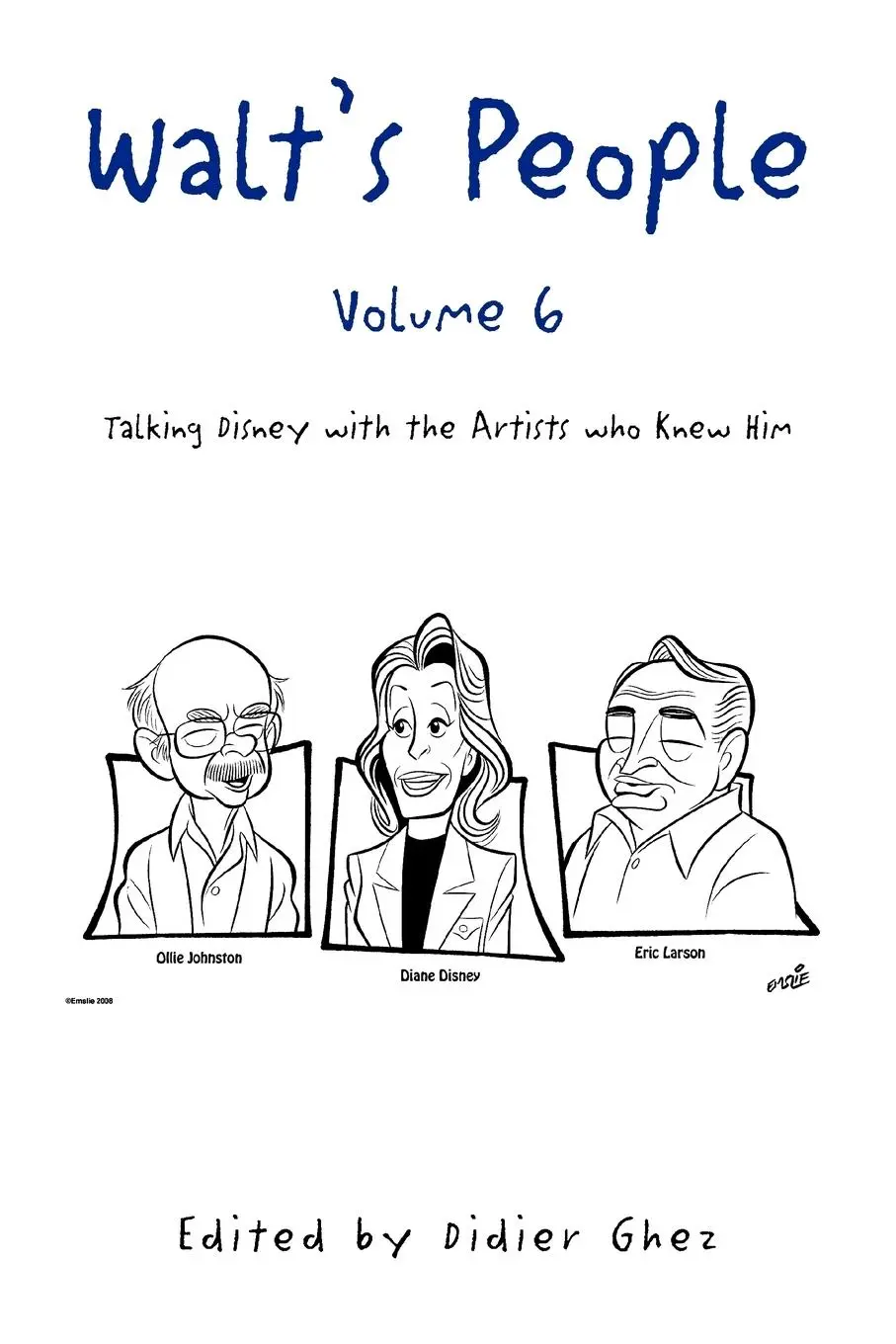 Cover: 9781436318723 | Walt's People - Volume 6 | Didier Ghez | Taschenbuch | Englisch | 2008