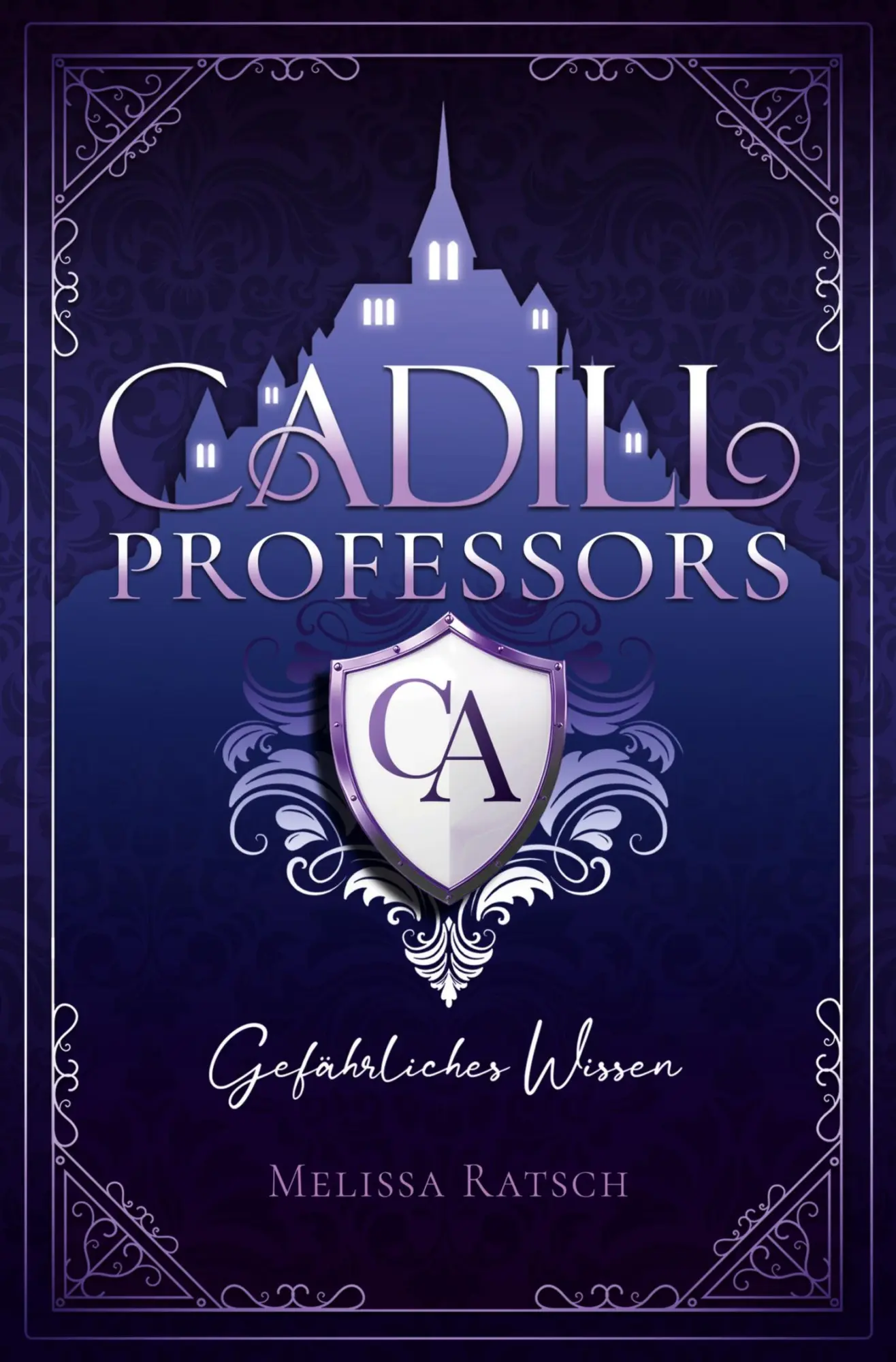 Cover: 9783759268723 | Cadill Professors - Gefährliches Wissen | Melissa Ratsch | Taschenbuch