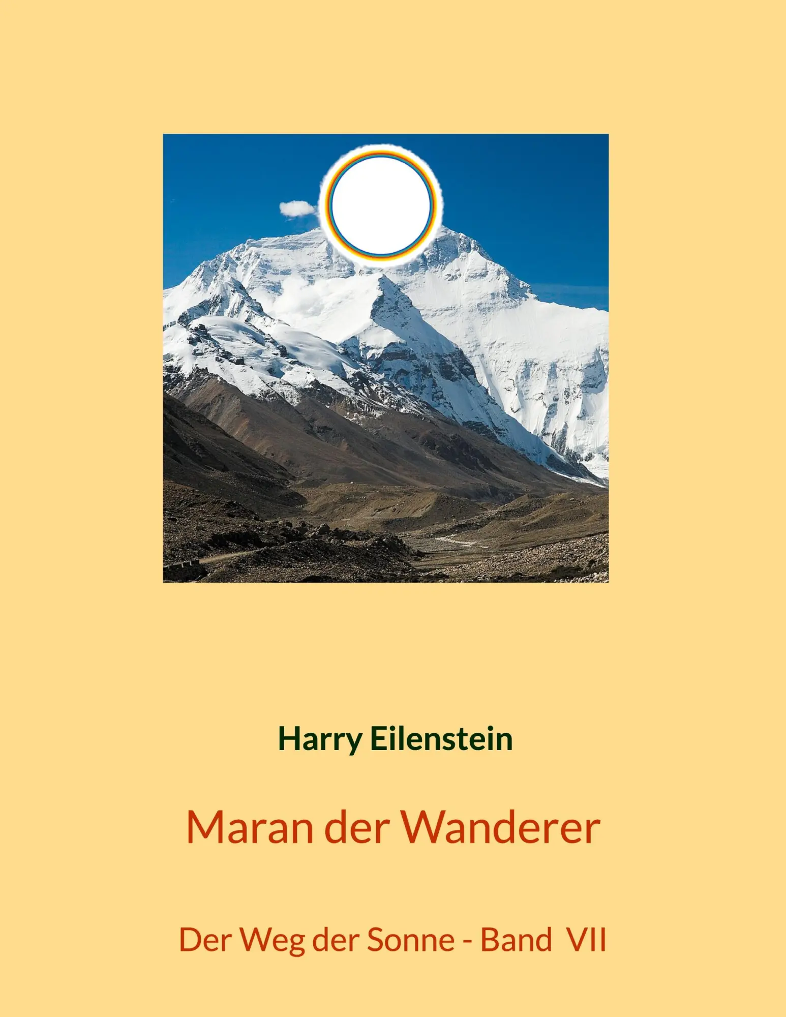 Cover: 9783819278723 | Maran der Wanderer | Der Weg der Sonne - Band VII | Harry Eilenstein