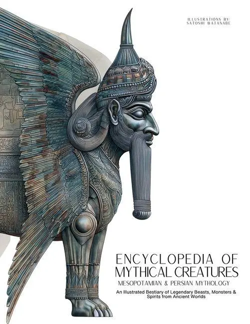 Cover: 9786598808723 | Encyclopedia of Mythical Creatures - Mesopotamian &amp; Persian Mythology