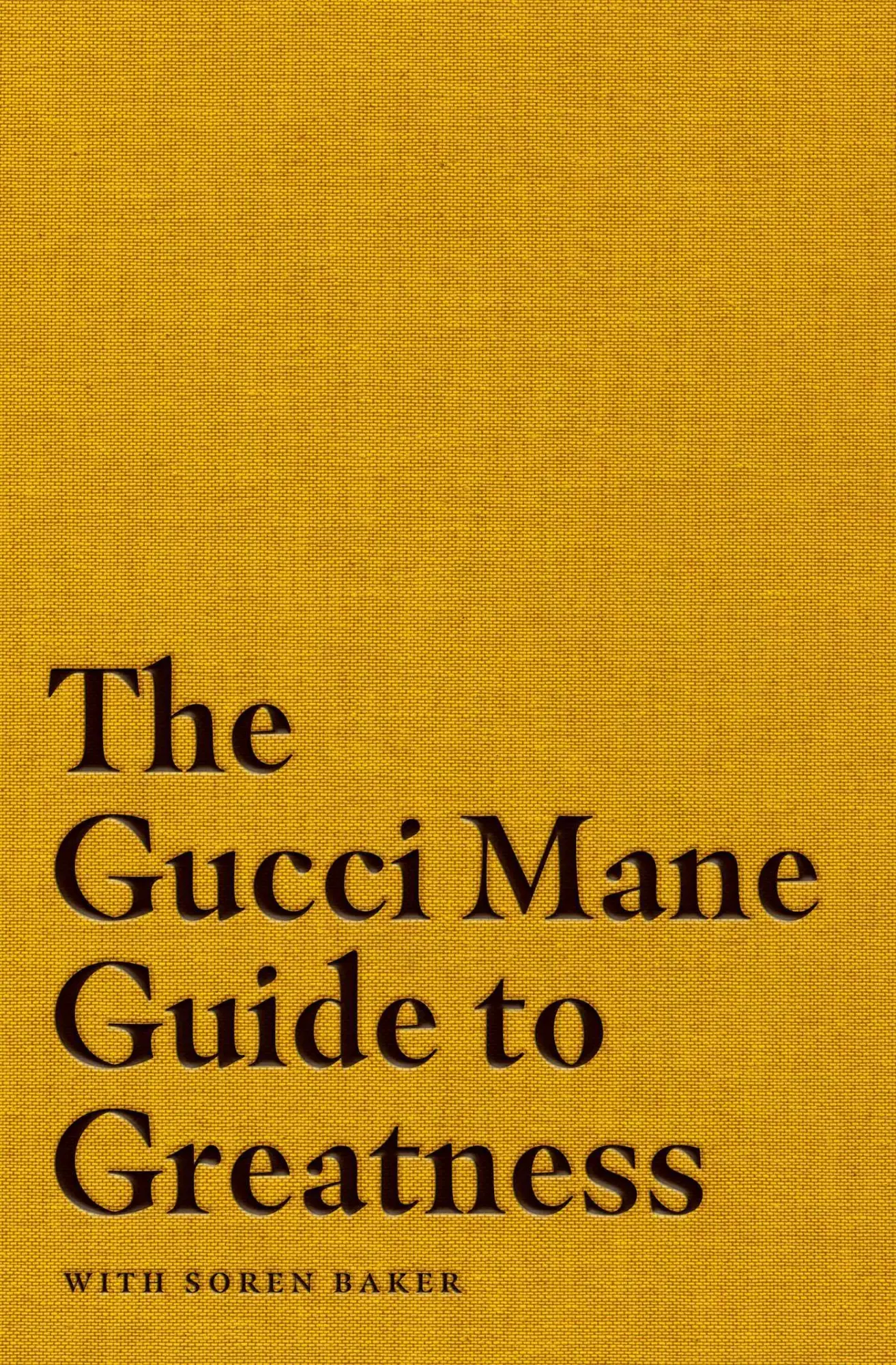 Cover: 9781471198823 | The Gucci Mane Guide to Greatness | Gucci Mane | Buch | Gebunden