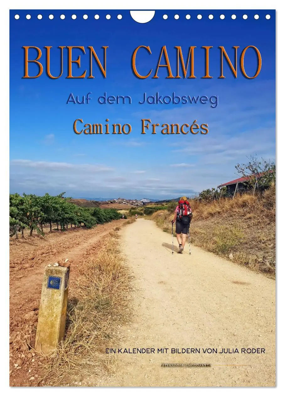 Cover: 9783516398823 | Buen Camino - Auf dem Jakobsweg - Camino Francés (Wandkalender 2026...