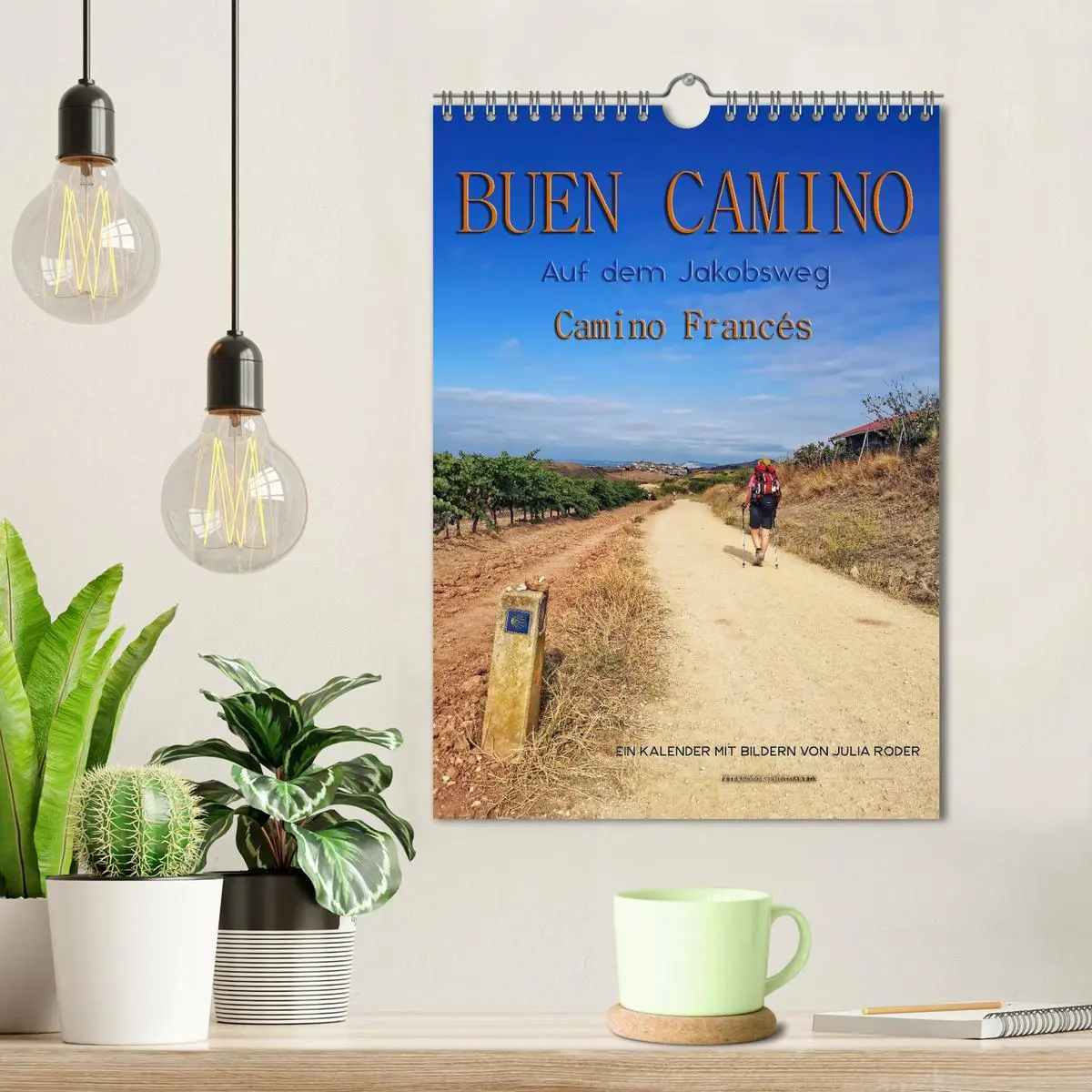 Bild: 9783516398823 | Buen Camino - Auf dem Jakobsweg - Camino Francés (Wandkalender 2026...