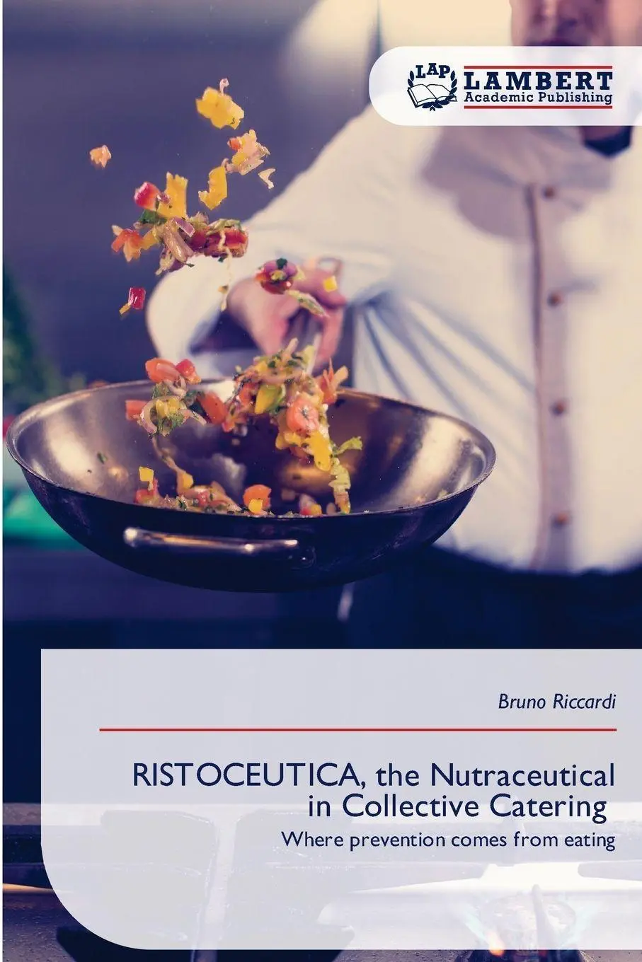 Cover: 9786209028823 | RISTOCEUTICA, the Nutraceutical in Collective Catering | Riccardi
