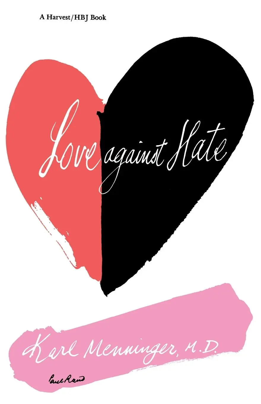Cover: 9780156538923 | Love Against Hate | Karl Menninger (u. a.) | Taschenbuch | Englisch