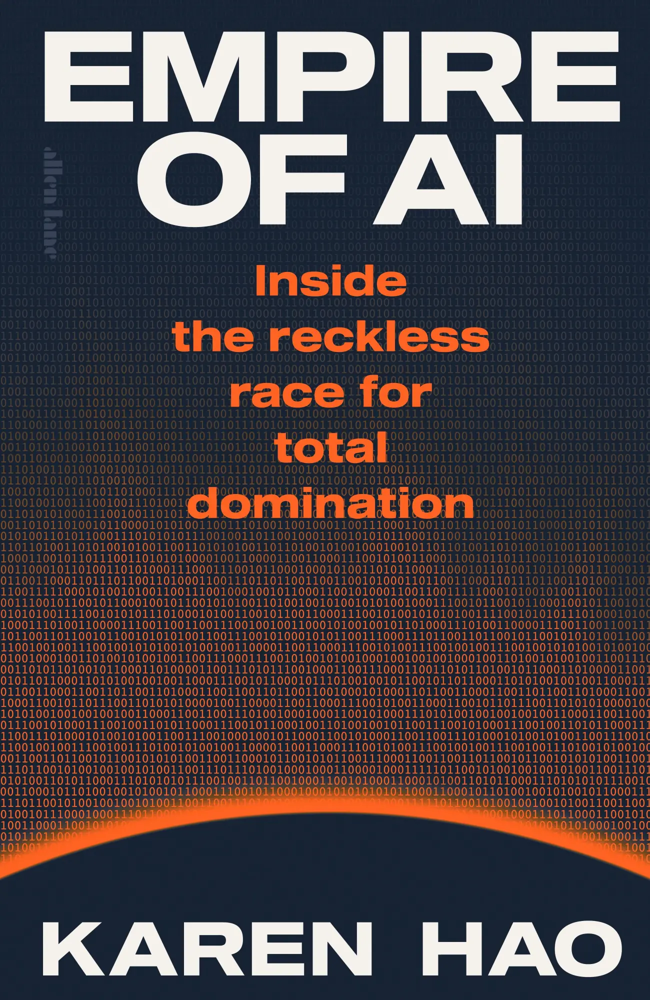 Cover: 9780241678923 | Empire of AI | Inside the reckless race for total domination | Hao
