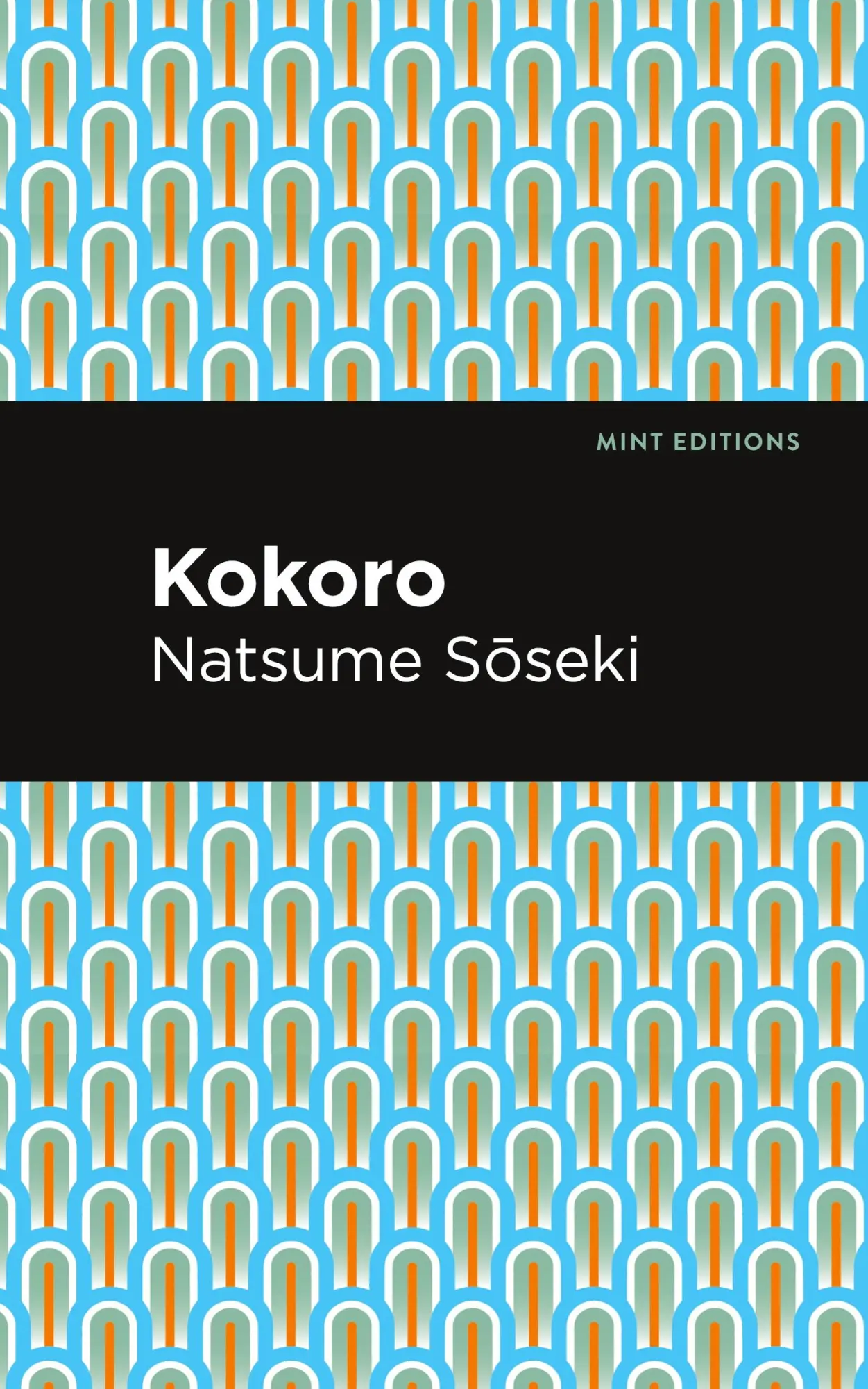 Cover: 9781513208923 | Kokoro | Natsume SMseki | Buch | Englisch | 2021 | Mint Editions