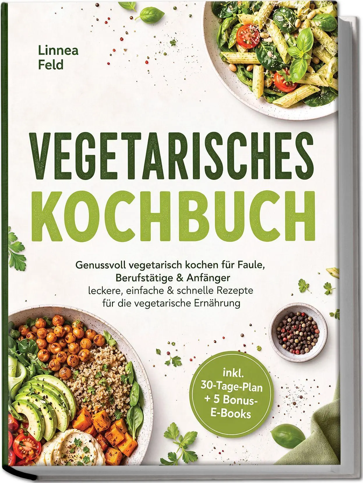 Cover: 9783757648923 | Vegetarisches Kochbuch: Genussvoll vegetarisch kochen für Faule,...