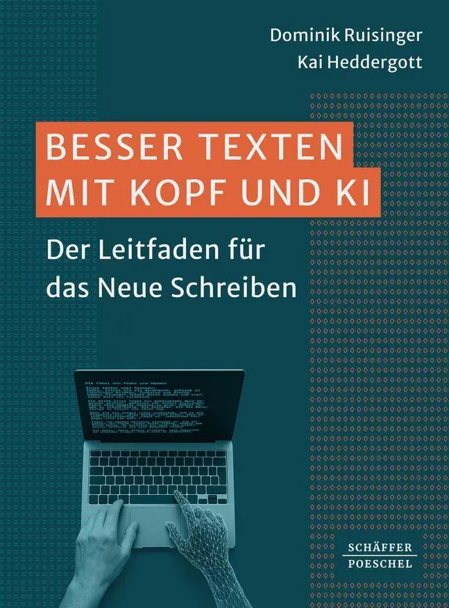 Cover: 9783791068923 | Besser Texten mit Kopf und KI | Der Leitfaden für das Neue Schreiben