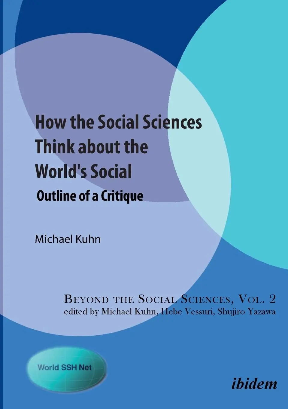 Cover: 9783838208923 | How the Social Sciences Think about the World's Social. Outline of...