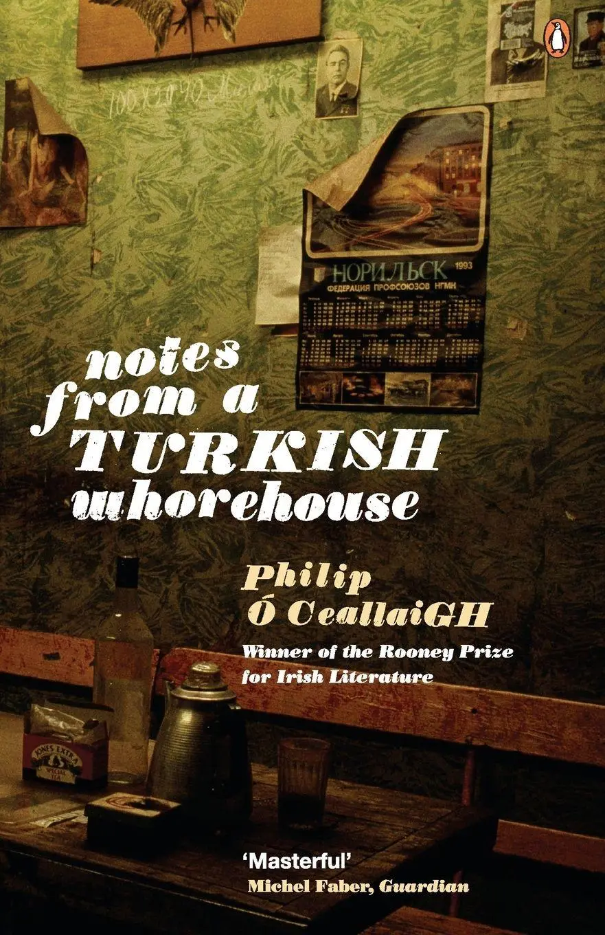 Cover: 9780141029023 | Notes from a Turkish Whorehouse | Philip Ceallaigh | Taschenbuch