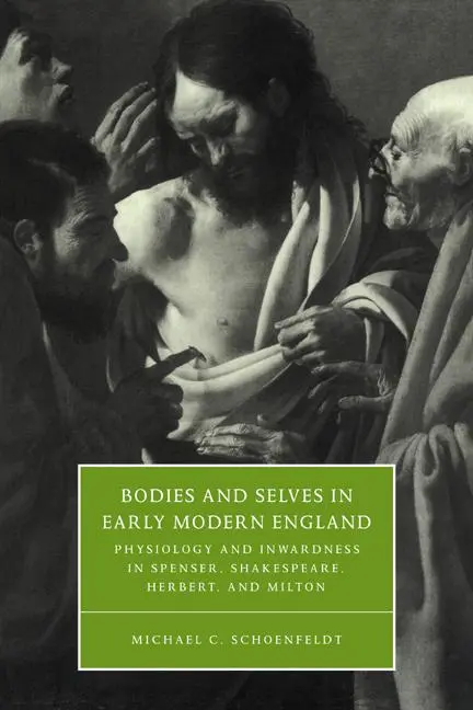 Cover: 9780521669023 | Bodies and Selves in Early Modern England | Schoenfeldt (u. a.) | Buch