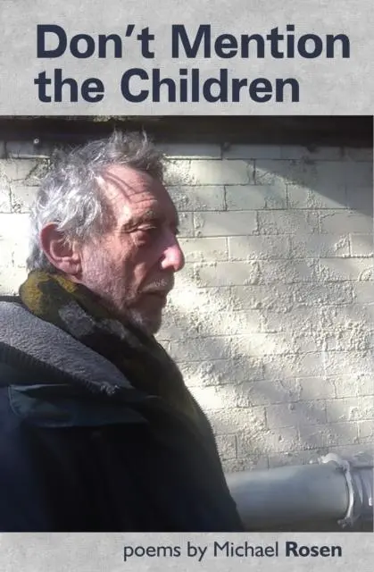 Cover: 9780993149023 | Don't Mention the Children | Michael Rosen | Taschenbuch | Englisch