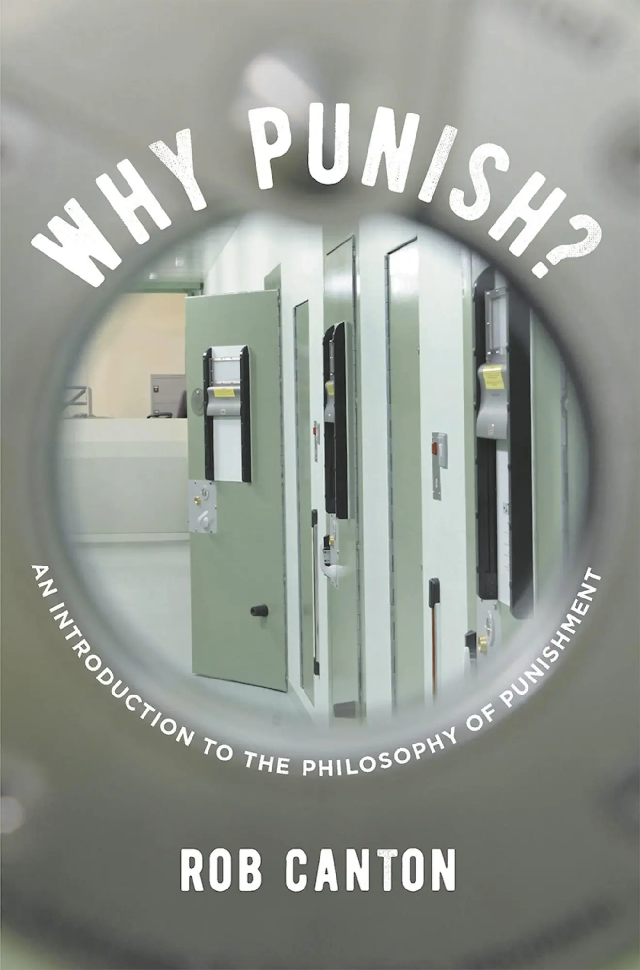 Cover: 9781137449023 | Why Punish? | An Introduction to the Philosophy of Punishment | Canton