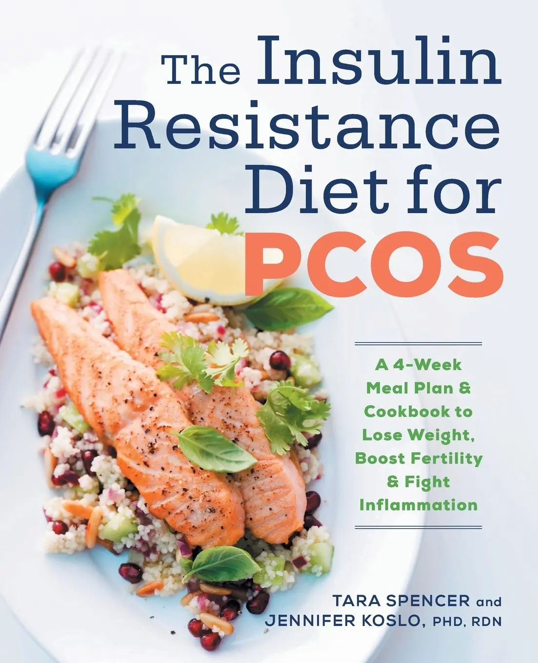 Cover: 9781623159023 | The Insulin Resistance Diet for PCOS | Tara Spencer (u. a.) | Buch