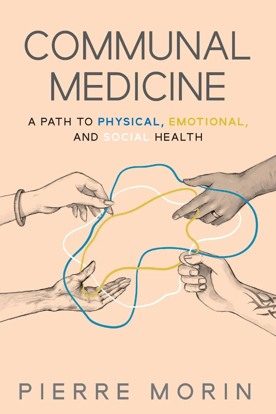Cover: 9781662909023 | Communal Medicine | A Path to Physical, Emotional, and Social Health