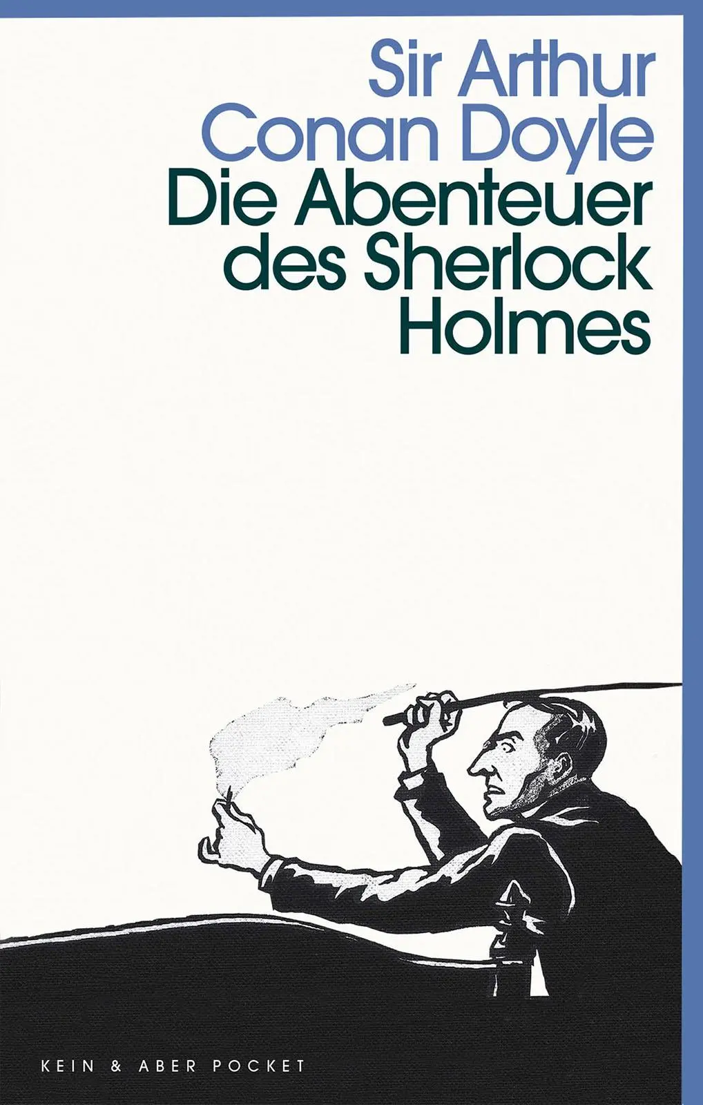 Cover: 9783036959023 | Die Abenteuer des Sherlock Holmes | Kein &amp; Aber Pocket | Doyle | Buch