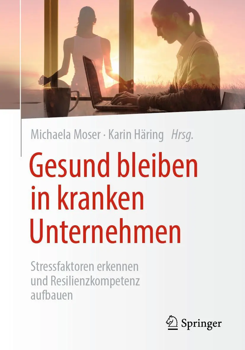 Cover: 9783658399023 | Gesund bleiben in kranken Unternehmen | Karin Häring (u. a.) | Buch