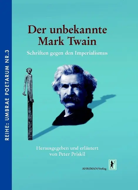 Cover: 9783894849023 | Der unbekannte Mark Twain | Schriften gegen den Imperialismus | Buch