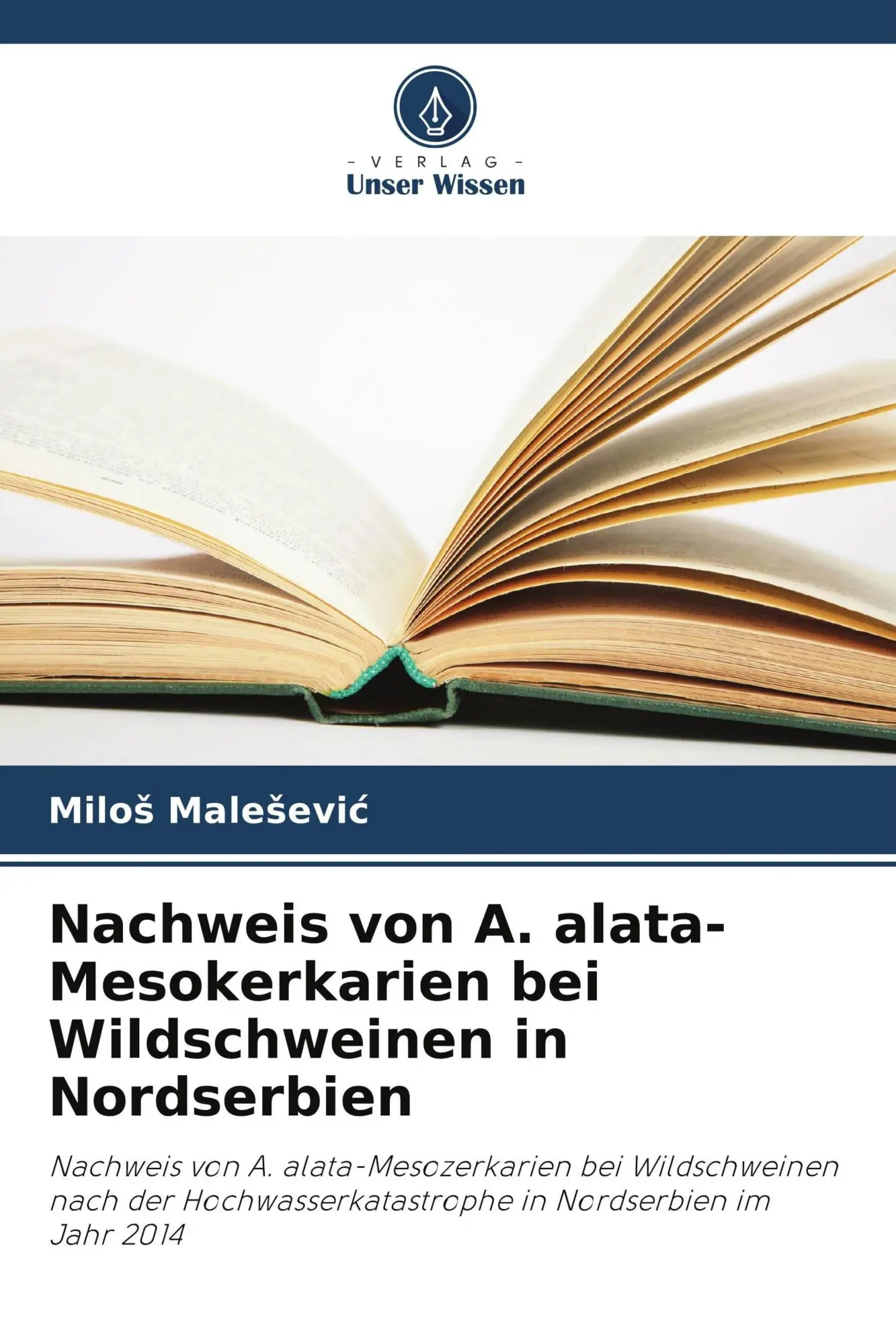 Cover: 9786209699023 | Nachweis von A. alata-Mesokerkarien bei Wildschweinen in Nordserbien