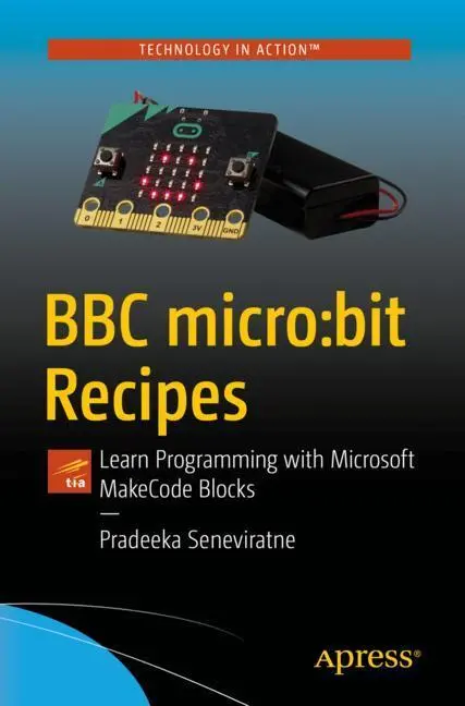 Cover: 9781484249123 | BBC Micro: Bit Recipes | Pradeeka Seneviratne | Taschenbuch | xxiii