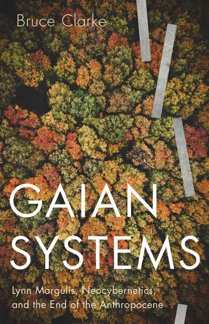Cover: 9781517909123 | Gaian Systems | Bruce Clarke | Taschenbuch | Kartoniert / Broschiert