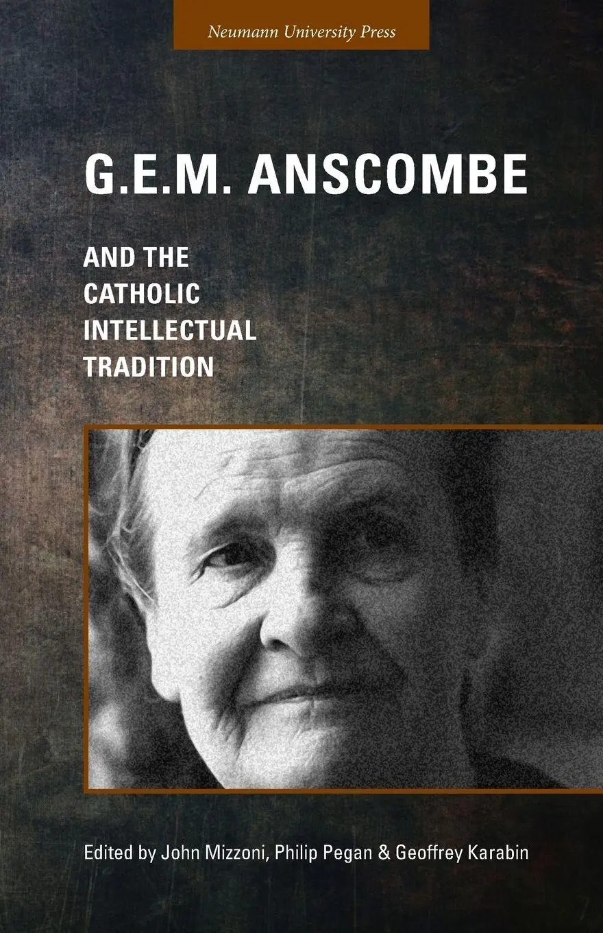 Cover: 9781944769123 | G.E.M. Anscombe and the Catholic Intellectual Tradition | Taschenbuch