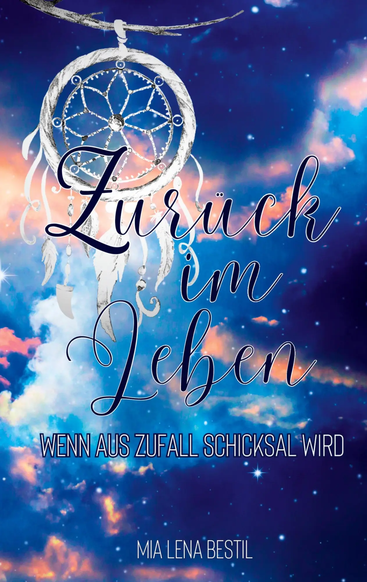 Cover: 9783384679123 | Zurück im Leben | Wenn aus Zufall Schicksal wird | Mia Lena Bestil