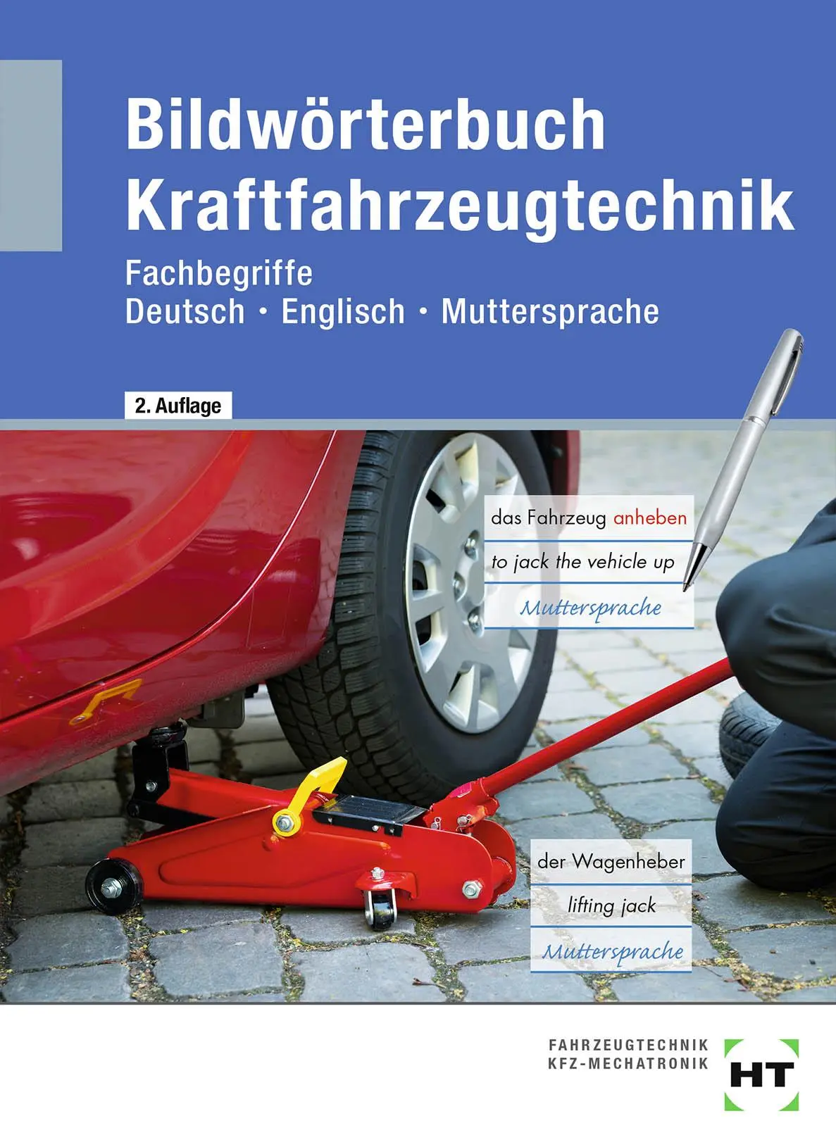 Cover: 9783582989123 | Bildwörterbuch Kraftfahrzeugtechnik | Taschenbuch | 216 S. | Deutsch
