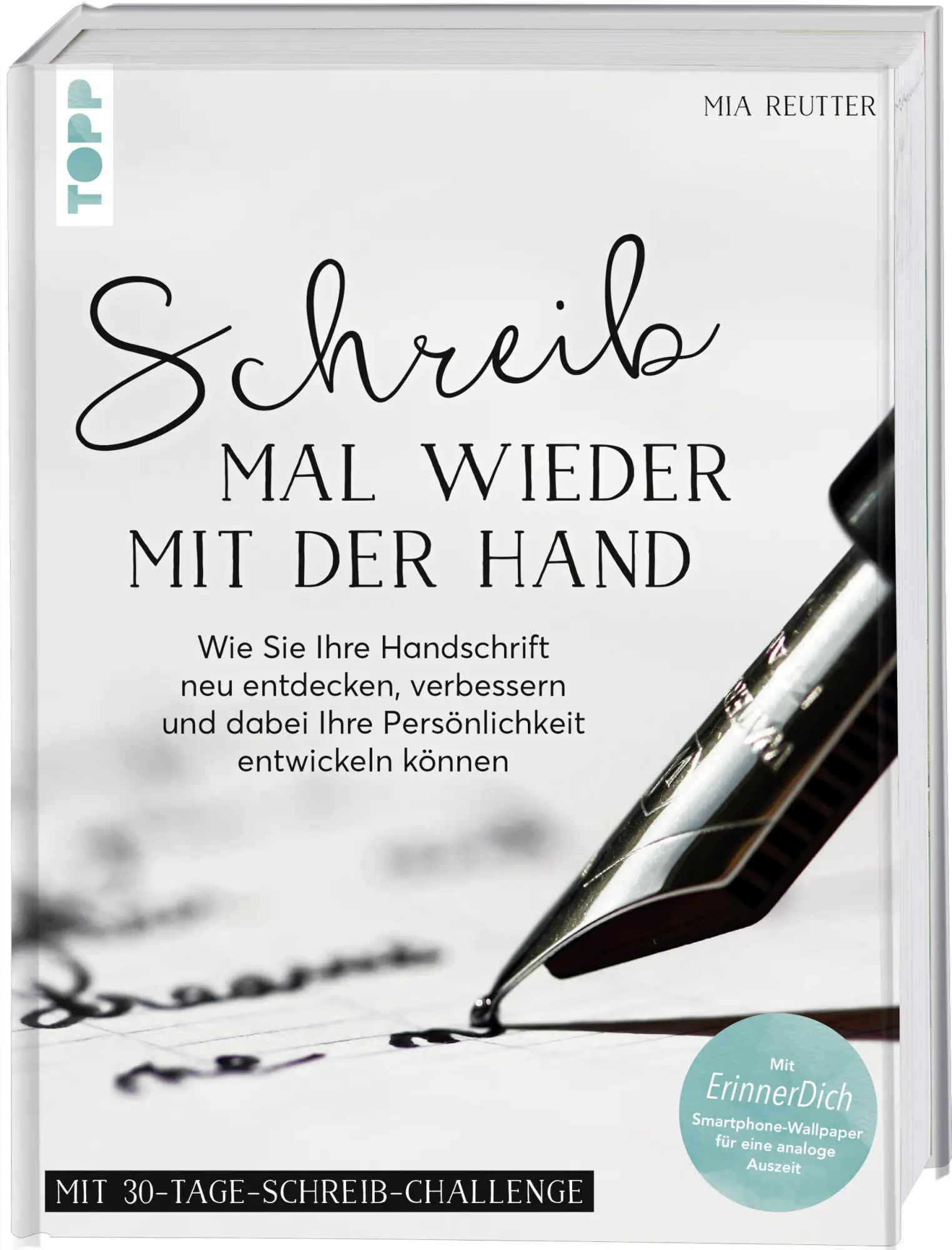 Cover: 9783772449123 | Schreib mal wieder mit der Hand | Mia Reutter | Buch | 160 S. | 2018