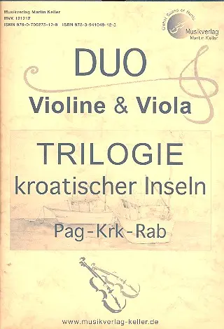 Cover: 9783941049123 | "Trilogie kroatischer Inseln" (Pag-Krk-Rab), für Violine und Viola,...