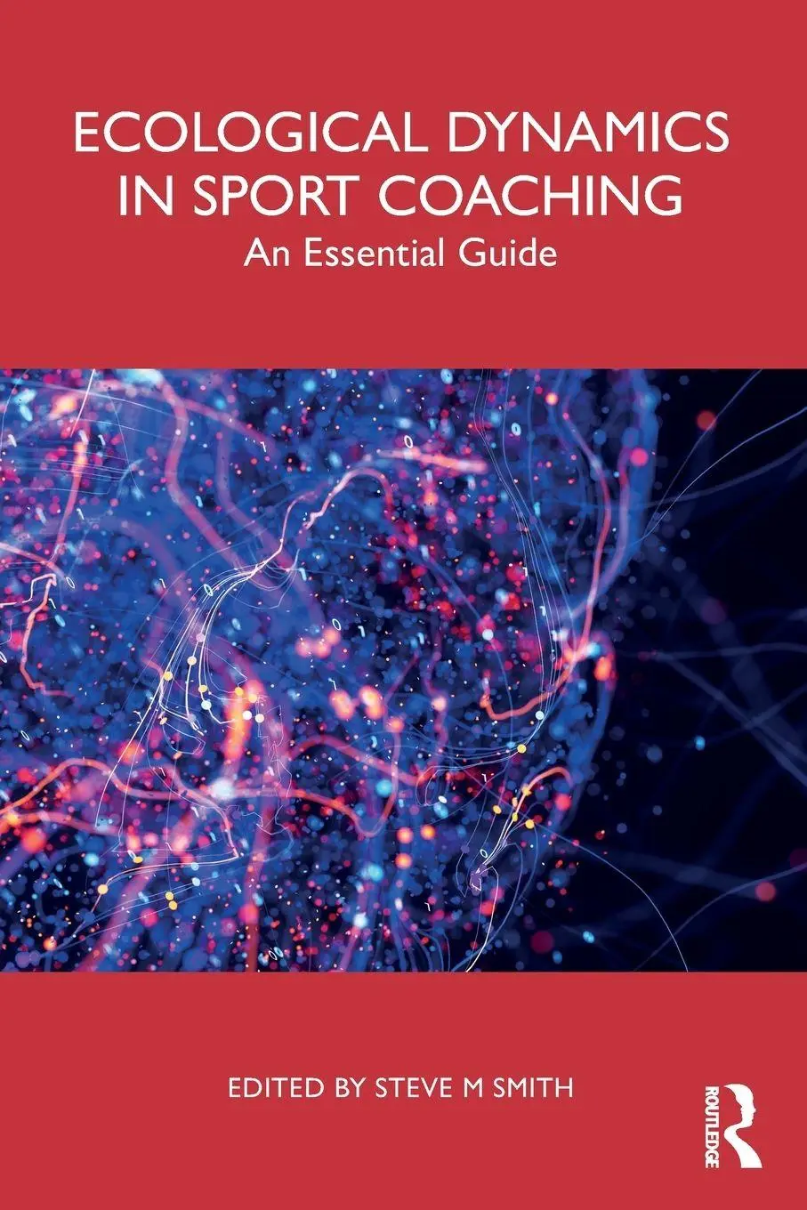 Cover: 9781032869223 | Ecological Dynamics in Sport Coaching | An Essential Guide | Smith