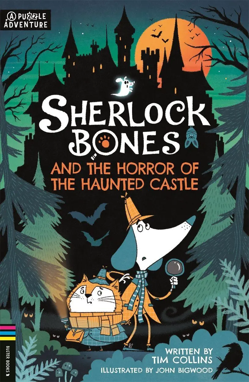 Cover: 9781780559223 | Sherlock Bones 04 and the Horror of the Haunted Castle | Tim Collins Cover: 9781780559223 | Sherlock Bones 04 and the Horror of the Haunted Castle | Tim Collins