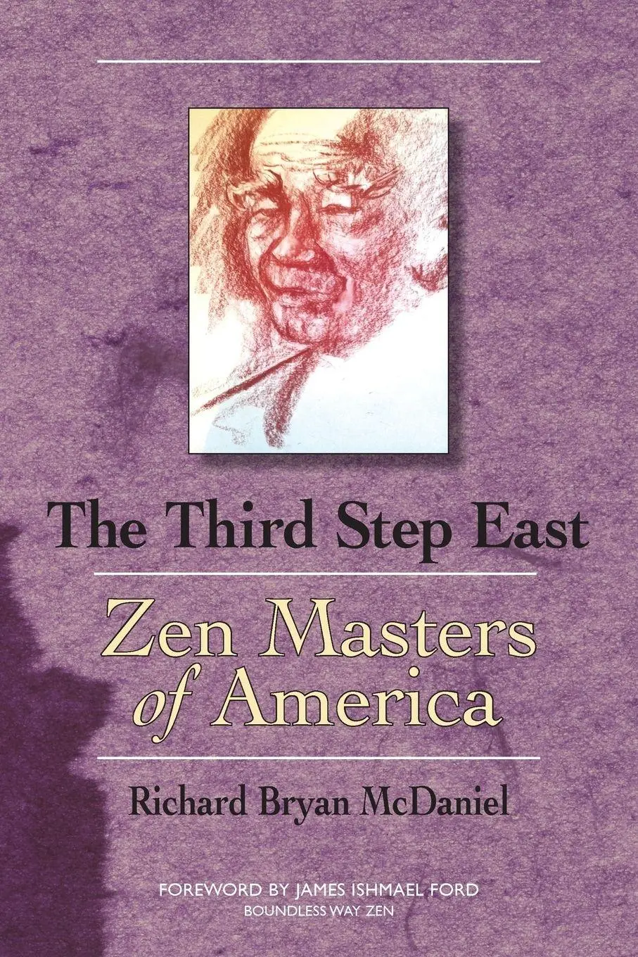Cover: 9781896559223 | Third Step East | Zen Masters of America | Richard Bryan Mcdaniel