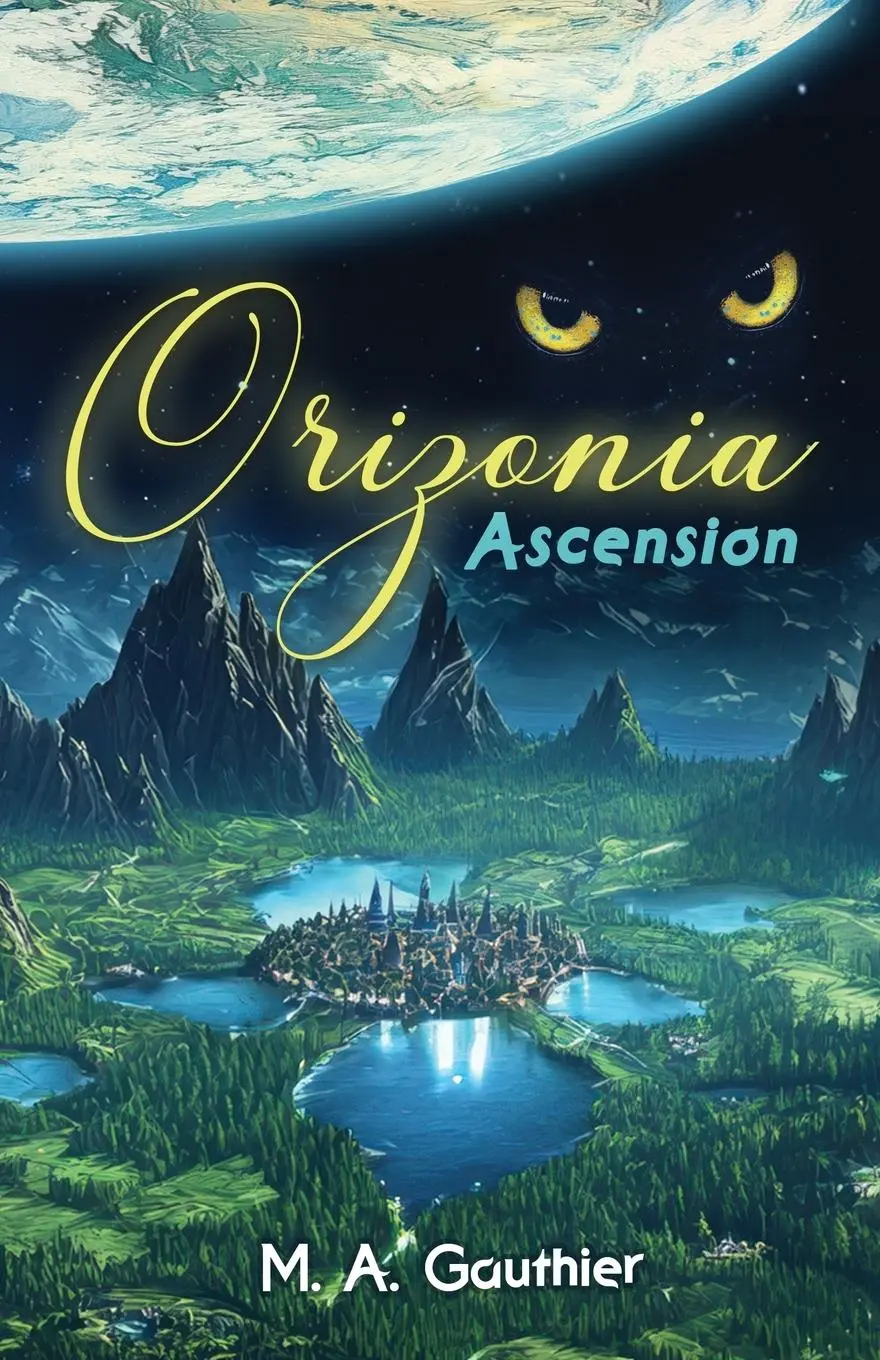 Cover: 9783033109223 | Orizonia | Ascension | M. A. Gauthier | Taschenbuch | Englisch | 2024