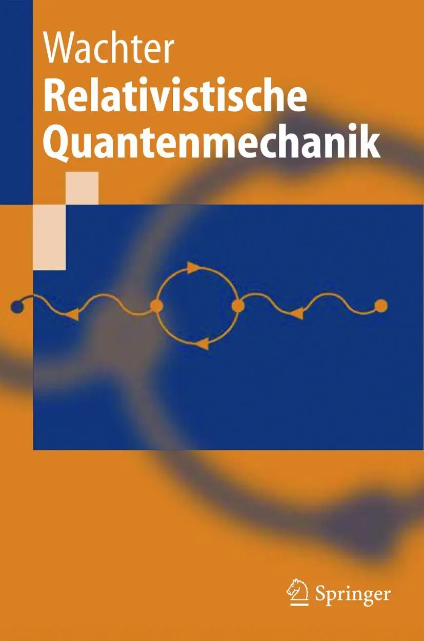 Cover: 9783540229223 | Relativistische Quantenmechanik | Armin Wachter | Taschenbuch | xvi