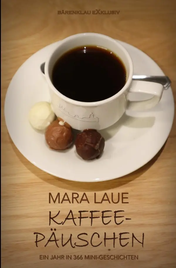 Cover: 9783565149223 | Kaffee-Päuschen | Ein Jahr in 366 Mini-Geschichten.DE | Mara Laue