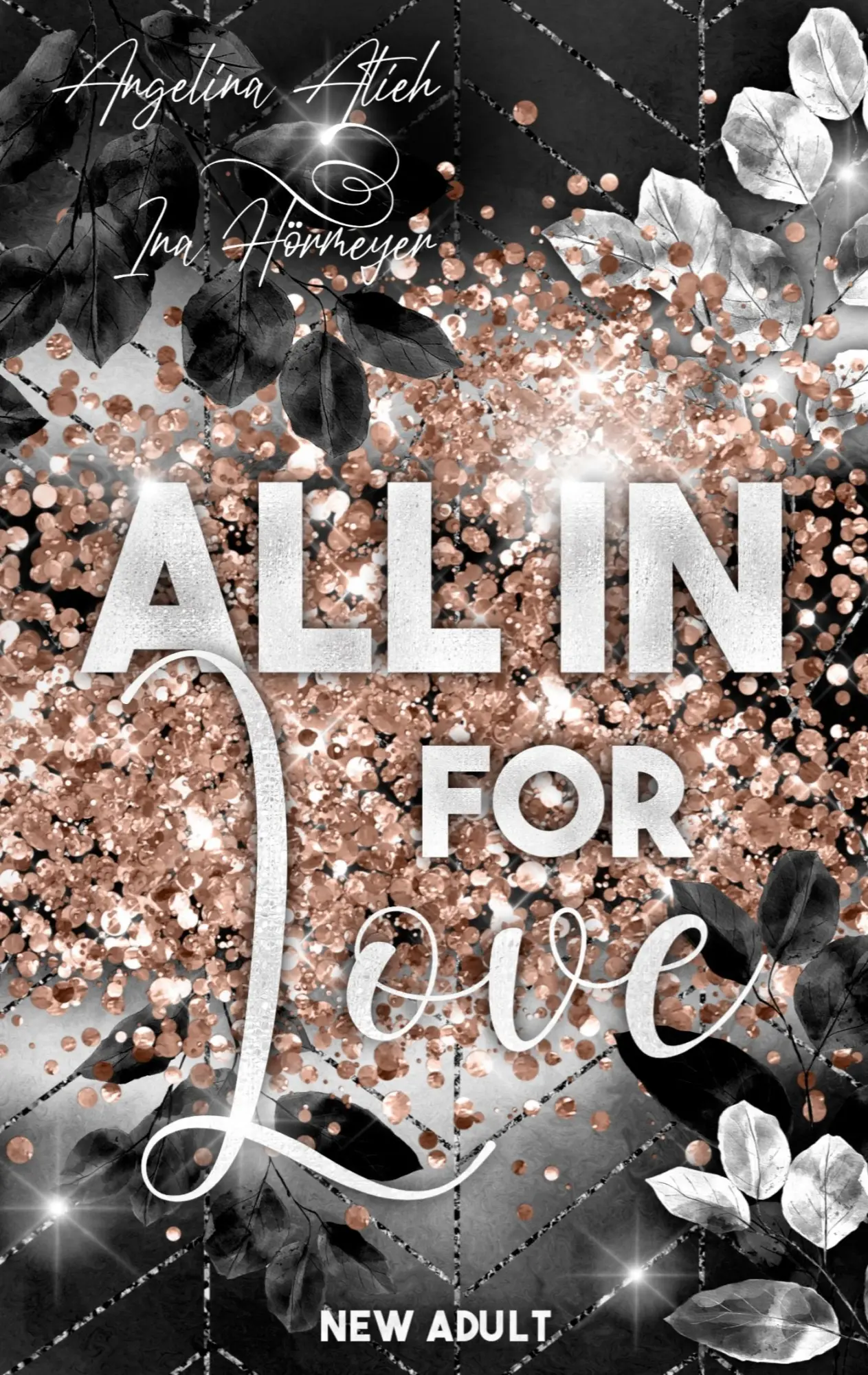 Cover: 9783756219223 | All In for Love | Angelina Atieh (u. a.) | Taschenbuch | Paperback