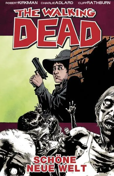 Cover: 9783942649223 | The Walking Dead 12 | Schöne neue Welt | Robert Kirkman | Buch | 2011