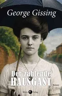 Cover: 9783949749223 | Der zahlende Hausgast | George Gissing | Taschenbuch | 136 S. | 2025