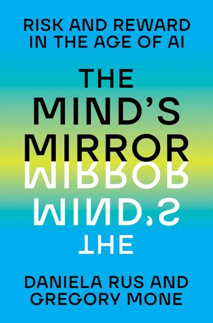 Cover: 9781324079323 | The Mind's Mirror | Risk and Reward in the Age of AI | Rus (u. a.)