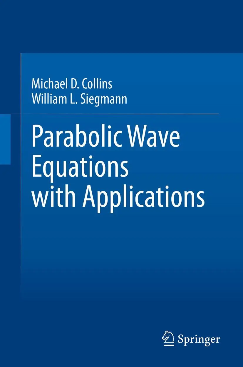 Cover: 9781493999323 | Parabolic Wave Equations with Applications | Siegmann (u. a.) | Buch
