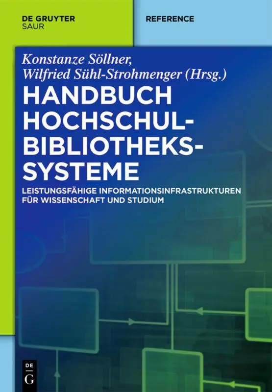 Cover: 9783110559323 | Handbuch Hochschulbibliothekssysteme | Sühl-Strohmenger (u. a.) | Buch