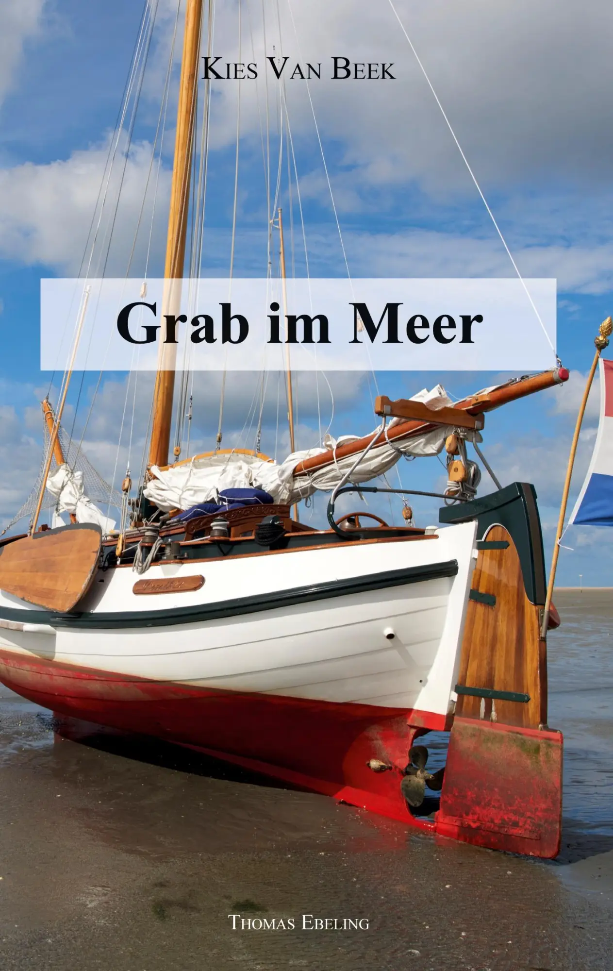 Cover: 9783753479323 | Grab im Meer | Kies Vab Beek | Thomas Ebeling | Taschenbuch | 240 S.