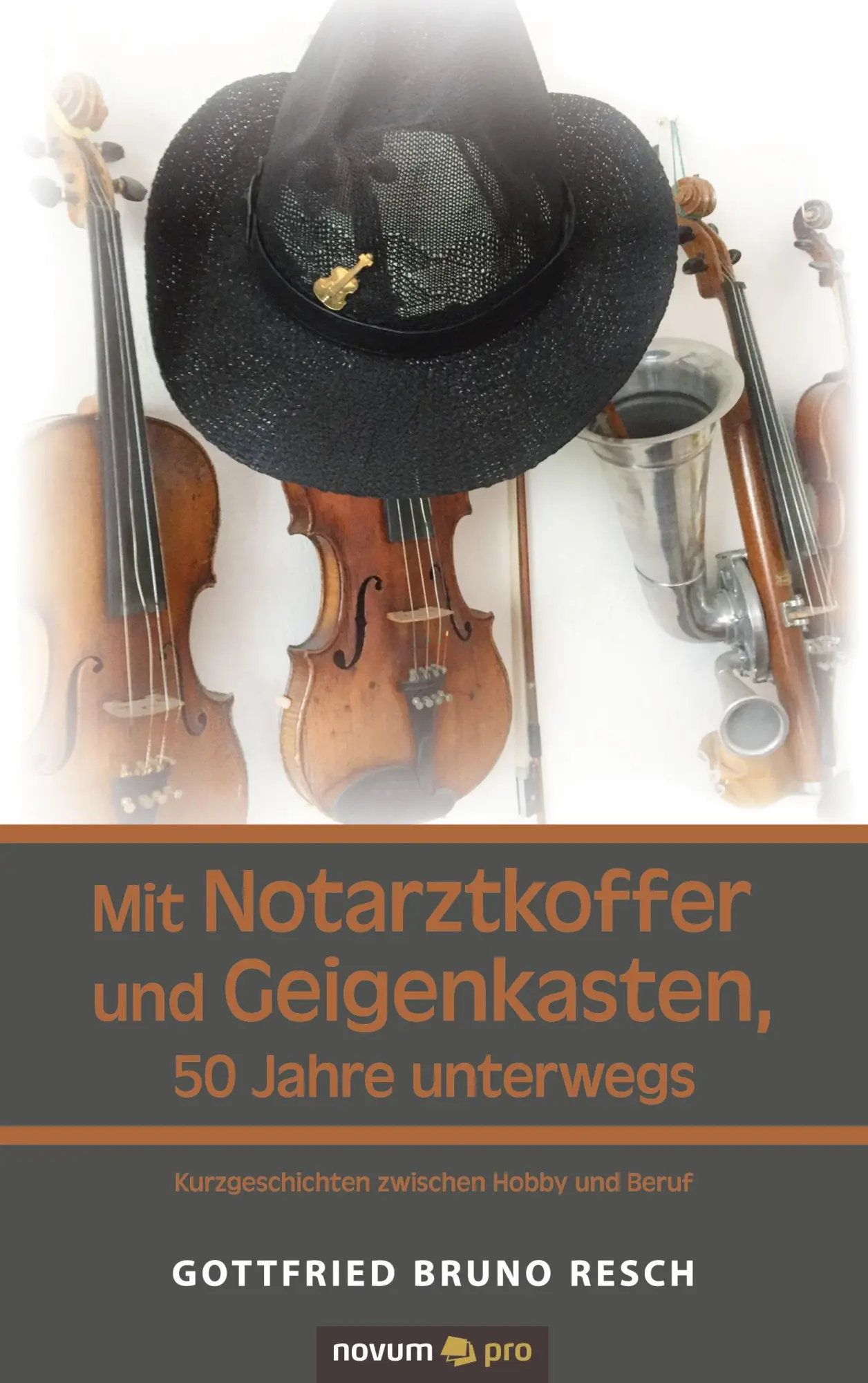 Cover: 9783958409323 | Mit Notarztkoffer und Geigenkasten, 50 Jahre unterwegs | Resch | Buch