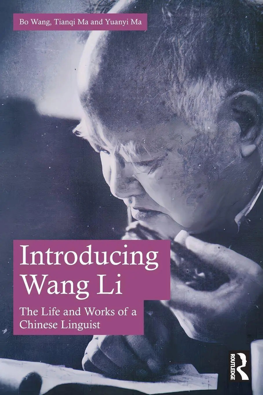 Cover: 9781032399423 | Introducing Wang Li | The Life and Works of a Chinese Linguist | Buch