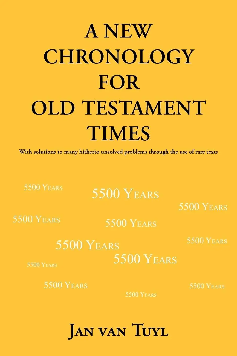 Cover: 9781477219423 | A New Chronology for Old Testament Times | Jan Van Tuyl | Taschenbuch